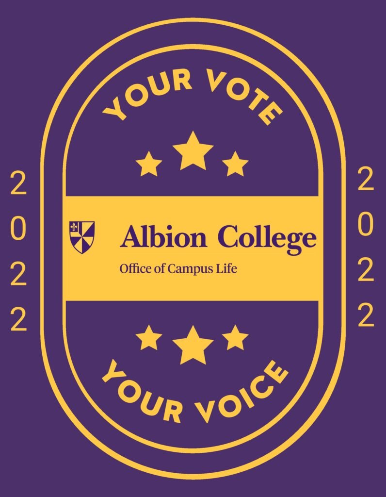 image that says your vote your voice with 2022 surrounding an oval that has the Albion College Office of Campus Life in the center